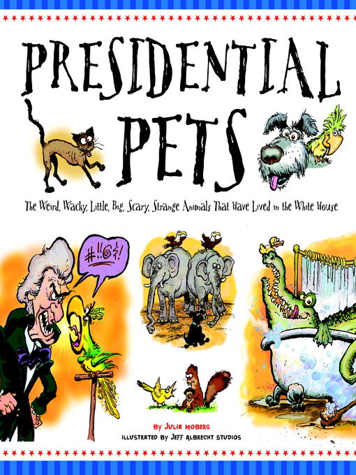 Title details for Presidential Pets by Julia Moberg - Available
